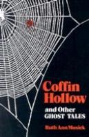 Coffin Hollow And Other Ghost Tales
