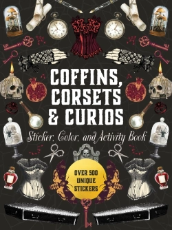 Bertrand.pt - Coffins, Corsets & Curios Sticker, Color & Activity Book