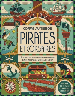 Bertrand.pt - Coffre Au Trésor : Pirates Et Corsaires ; Découvre L'Âge D'Or Des Pirates En Fabriquant Quatre Incroyables Modèles En Carton