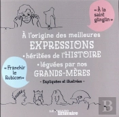 Coffret 2 Livres : Les 100 Expressions Favorites De Nos Grands Meres