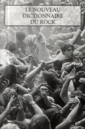 Coffret 2vol Le Nouveau Dictionnaire Du Rock