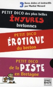Coffret 3 Petits Dicos ; Petit Dico Des Injures ; Petit Dico De La Piste En Bretagne ; Petit Dico Érotique Du Breton