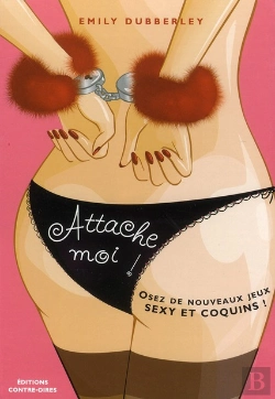 Bertrand.pt - Coffret Attache-Moi ! Osez De Nouveaux Jeux Sexy Et Coquins !