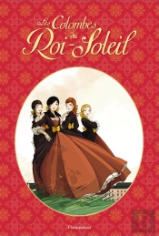 Coffret Bd - Les Colombes Du Roi Soleil T1/T2