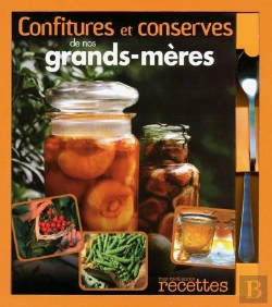Bertrand.pt - Coffret Confitures Et Conserves De Nos Grands-Meres + Cuillere A Confiture