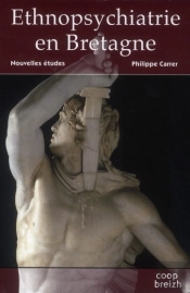 Coffret : Ethnopsychiatrie En Bretagne T.1 Et T.2