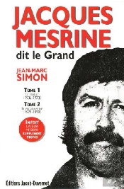 Coffret Jacques Mesrine, Dit Le Grand : T.1 ; Le Rebelle / T.2 ; Le Prix Du Mythe