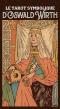 Coffret Le Tarot Symbolique D'Oswald Wirt