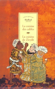 Coffret L'Orient Gourmand ; La Cuisine De Ziryab T.1 ; La Cuisine Des Califes T.2