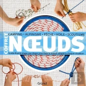 Coffret Noeuds ; Guide Illustré Étape Par Étape Pour Faire Le Noeud Adapté À Chaque Situation