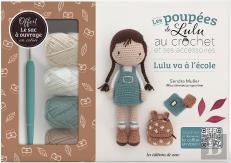 Coffret Poupee De Lulu Au Crochet Et Ses Accessoires - Lulu Va A L'Ecole