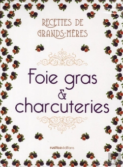 Bertrand.pt - Coffret Recettes De Nos Grands Meres : Foies Gras Et Charcuteries