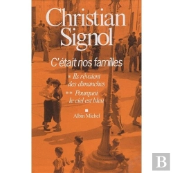 Bertrand.pt - Coffret Signol T.2 ; C'Était Nos Familles ; Ils Rêvaient Des Dimanches ; Pourquoi Le Ciel Est Bleu