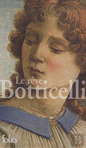 Coffret Sophie Chauveau : La Passion Lippi ; Le Rêve De Botticelli ; L'Obsession Vinci