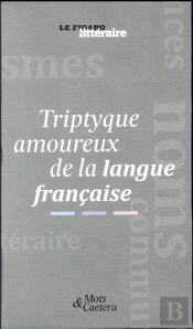 Coffret Triptyque Amoureux De La Langue Francaise