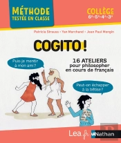 Cogito ! 16 Ateliers Pour Philosopher En Cours De Français