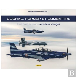 Bertrand.pt - Cognac, Former Et Combattre ; Une Base Aérienne Aux Deux Visages
