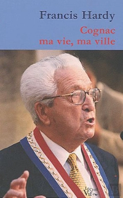 Bertrand.pt - Cognac ; Ma Vie, Ma Ville