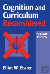 Cognition And Curriculum Reconsidered