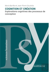 Cognition Et Création : Explorations Cognitives Des Processus De Conception