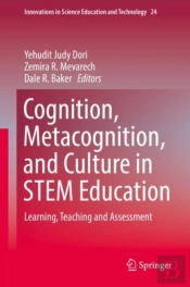 Cognition, Metacognition, And Culture In Stem Education