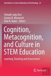 Cognition, Metacognition, And Culture In Stem Education