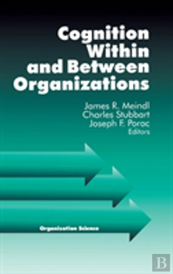 Bertrand.pt - Cognition Within And Between Organizations