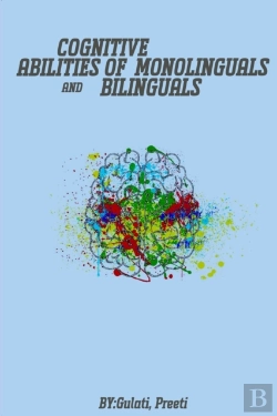 Bertrand.pt - Cognitive Abilities Of Monolinguals And Bilinguals