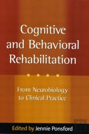 Cognitive And Behavioral Rehabilitation