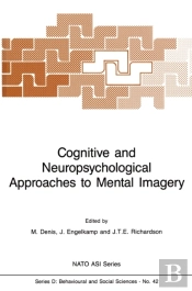 Cognitive And Neuropsychological Approaches To Mental Imagery
