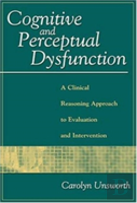 Cognitive And Perceptual Dysfunction