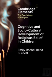 Cognitive And Socio-Cultural Development Of Religious Belief In Children