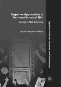 Cognitive Approaches To German Historical Film
