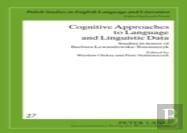 Cognitive Approaches To Language And Linguistic Data