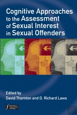 Bertrand.pt - Cognitive Approaches To The Assessment Of Sexual Interest In Sexual Offenders