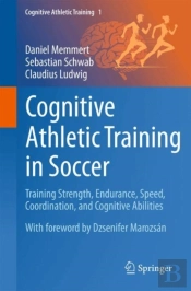 Cognitive Athletic Training In Soccer