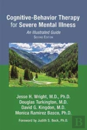 Cognitive-Behavior Therapy For Severe Mental Illness