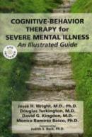 Cognitive-Behavior Therapy For Severe Mental Illness