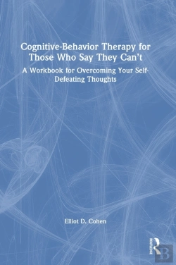 Bertrand.pt - Cognitive Behavior Therapy For Those Who Say They Canâ€™T