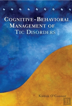 Bertrand.pt - Cognitive-Behavioral Management Of Tic Disorders