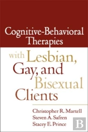 Cognitive-Behavioral Therapies With Lesbian, Gay, And Bisexual Clients