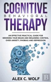 Cognitive Behavioral Therapy: An Effecti