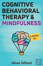 Cognitive Behavioral Therapy And Mindfulness