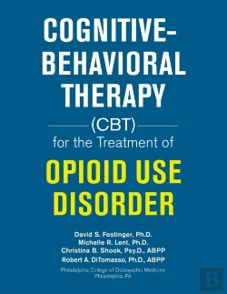Bertrand.pt - Cognitive-Behavioral Therapy (Cbt) For The Treatment Of Opioid Use Disorder