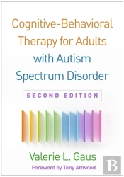 Cognitive-Behavioral Therapy For Adults With Autism Spectrum Disorder