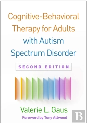 Cognitive-Behavioral Therapy For Adults With Autism Spectrum Disorder