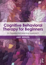 Cognitive Behavioral Therapy For Beginners