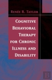 Cognitive Behavioral Therapy For Chronic Illness And Disability