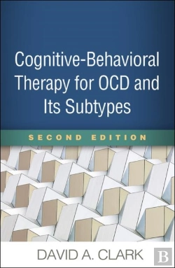 Bertrand.pt - Cognitive-Behavioral Therapy For Ocd And Its Subtypes, Second Edition