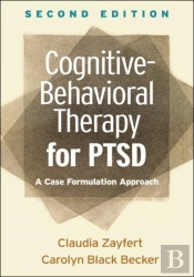 Cognitive-Behavioral Therapy For Ptsd, Second Edition